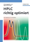 Image for HPLC richtig optimiert : Ein Handbuch fur Praktiker