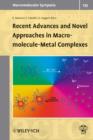 Image for Recent Advances and Novel Approaches in Macromolecule-metal Complexes