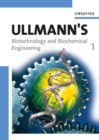 Image for Ullmann&#39;s Biotechnology and Biochemical Engineering, 2 Volume Set