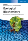Image for Ecological biochemistry  : environmental and interspecies interactions