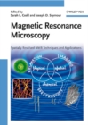 Image for Magnetic resonance microscopy  : spatially resolved NMR techniques and applications