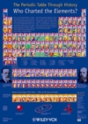 Image for The Periodic Table Through History : Who Charted the Elements?