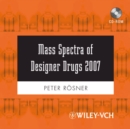 Image for Mass Spectra of Designer Drugs