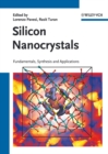 Image for Silicon nanocrystals  : fundamentals, synthesis and applications