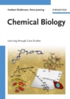 Image for Chemical biology  : learning through case studies