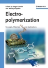 Image for Electropolymerization  : concepts, materials and applications