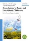 Image for Experiments in Green and Sustainable Chemistry