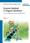 Image for Enzyme catalysis in organic synthesis  : a comprehensive handbook