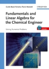 Image for Fundamentals and Linear Algebra for the Chemical Engineer