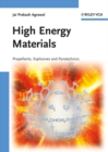 Image for High energy materials  : propellants, explosives and pyrotechnics