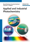 Image for Applied and Industrial Photochemistry