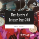 Image for Mass Spectra of Designer Drugs 2010