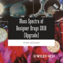 Image for Mass Spectra of Designer Drugs 2010 Upgrade
