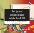 Image for Mass Spectra of Androgens, Estrogens, and Other Steroids 2010
