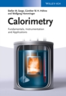 Image for Calorimetry  : fundamentals, instrumentation and applications