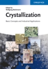 Image for Crystallization  : basic concepts and industrial applications