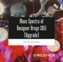 Image for Mass Spectra of Designer Drugs 2011 Upgrade