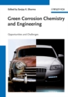 Image for Green Corrosion Chemistry and Engineering