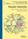 Image for Parasitic helminths  : targets, screens, drugs, and vaccines