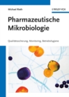 Image for Pharmazeutische Mikrobiologie : Qualiteatssicherung, Monitoring, Betriebshygiene