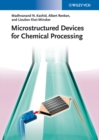 Image for Microstructured Devices for Chemical Processing