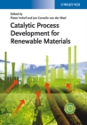 Image for Catalytic process development for renewable materials