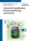 Image for Industrial crystallization process monitoring and control