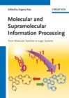 Image for Molecular and Supramolecular Information Processing
