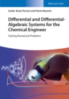 Image for Differential and Differential-Algebraic Systems for the Chemical Engineer