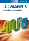Image for Ullmann&#39;s Reaction Engineering, 2 Volume Set