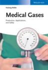 Image for Medical gases  : production, applications and safety