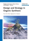 Image for Design and Strategy in Organic Synthesis