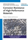 Image for Corrosion Resistance of High-Performance Materials