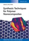 Image for Synthesis Techniques for Polymer Nanocomposites