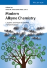 Image for Modern Alkyne Chemistry : Catalytic and Atom-Economic Transformations