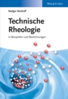 Image for Technische Rheologie in Beispielen und Berechnungen
