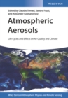 Image for Atmospheric aerosols: life cycles and effects on air quality and climate
