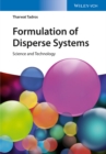 Image for Formulation of disperse systems  : science and technology