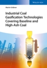 Image for Industrial coal gasification technologies covering baseline and high-ash coal