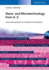 Image for Nano- and microtechnology from A-Z: from nanosystems to colloids and interfaces