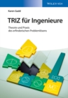Image for TRIZ fur Ingenieure : Theorie und Praxis des erfinderischen Problemloesens