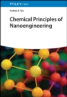Image for Chemical principles of nanoengineering