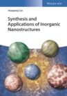 Image for Syntheses and applications of inorganic nanostructures