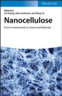 Image for Nanocellulose : From Fundamentals to Advanced Materials