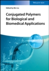Image for Conjugated polymers for biological and biomedical applications
