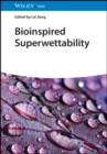 Image for Bioinspired Superwettability, 3 Volumes