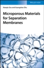 Image for Microporous materials for separation membranes