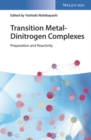 Image for Transition Metal-Dinitrogen Complexes