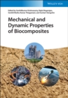 Image for Mechanical and Dynamic Properties of Biocomposites