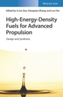 Image for High-energy-density fuels for advanced propulsion  : design and synthesis